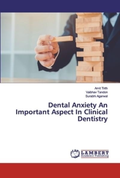 Cover for Tirth · Dental Anxiety An Important Aspec (Bok) (2019)