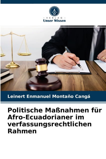 Cover for Leinert Enmanuel Montano Canga · Politische Massnahmen fur Afro-Ecuadorianer im verfassungsrechtlichen Rahmen (Paperback Bog) (2021)