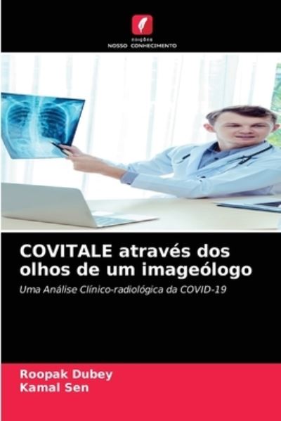 Cover for Roopak Dubey · COVITALE atraves dos olhos de um imageologo (Paperback Book) (2021)