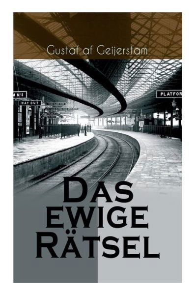 Cover for Gustaf Af Geijerstam · Das ewige R tsel (Paperback Bog) (2018)