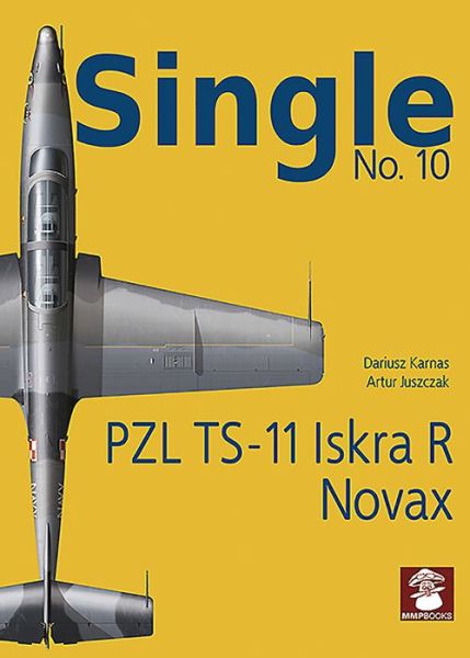 Cover for Dariusz Karnas · Single 10: PZL Ts-11 Iskra R Novak - Single (Paperback Book) (2019)