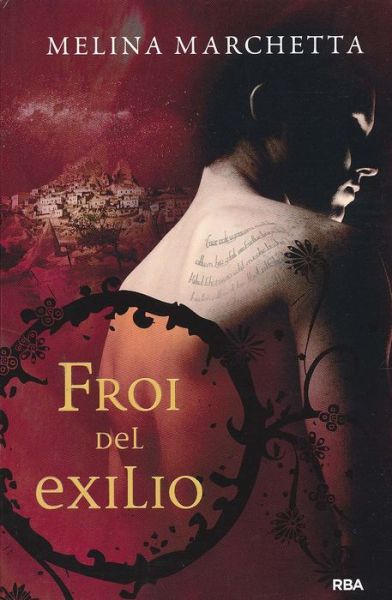 Cover for Melina Marchetta · Froi Del Exilio / Froi from the Exiles (Crónicas De Lumatere) (Spanish Edition) (Paperback Book) [Spanish, Revised edition] (2014)