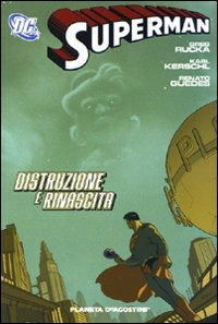 Distruzione E Rinascita - Superman - Books -  - 9788467436723 - 