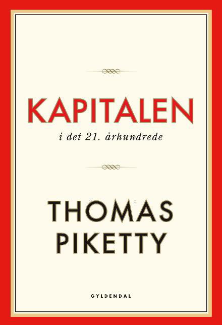 Cover for Thomas Piketty · Kapitalen i det 21. århundrede (Paperback Bog) [2. udgave] (2016)