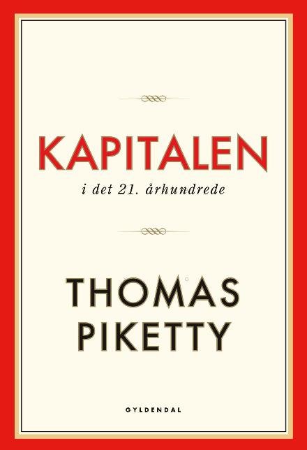 Cover for Thomas Piketty · Kapitalen i det 21. århundrede (Paperback Book) [2nd edition] (2016)