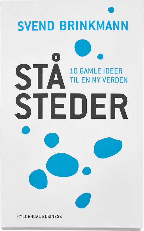 Cover for Svend Brinkmann · Ståsteder (Sewn Spine Book) [1e uitgave] (2016)