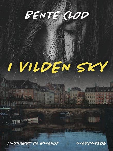 Cover for Bente Clod · Englekraft: I vilden sky (Sewn Spine Book) [1er édition] (2017)