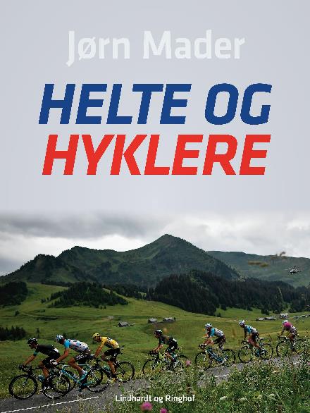 Cover for Jørn Mader · Helte og hyklere (Sewn Spine Book) [2nd edition] (2017)