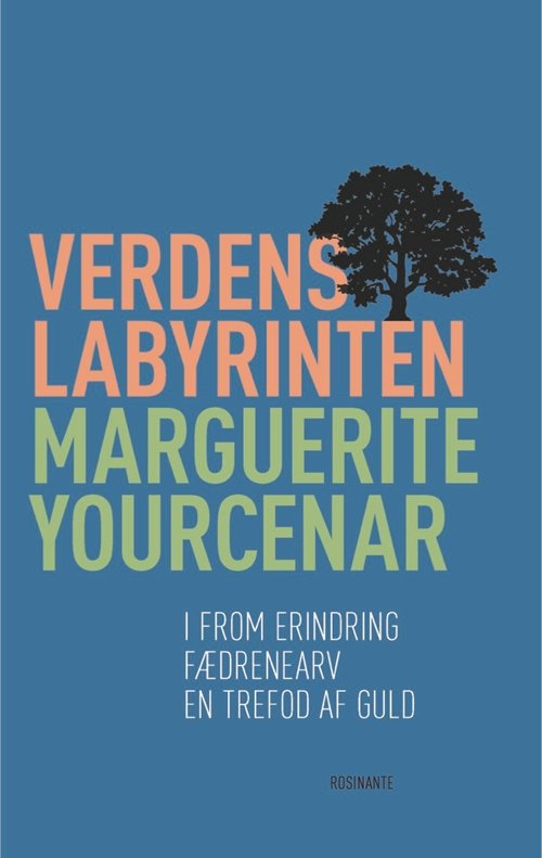 Cover for Marguerite Yourcenar · Rosinantes Klassikerserie: Verdenslabyrinten (Sewn Spine Book) [1º edição] (2018)