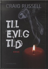 Cover for Craig Russell · Til evig tid (Bound Book) [1st edition] [Indbundet] (2010)
