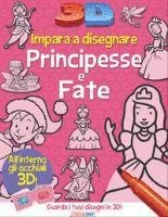 Cover for 3D · Impara A Disegnare : Principesse E Fate (DVD)