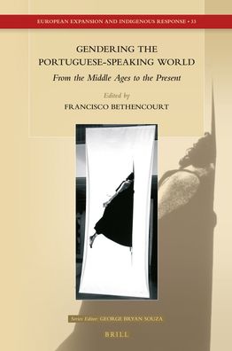 Cover for Francisco Bethencourt · Gendering the Portuguese-Speaking World (Hardcover Book) (2021)