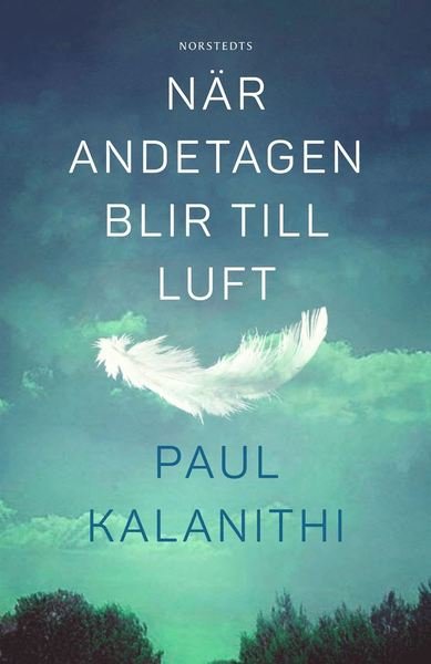 Cover for Paul Kalanithi · När andetagen blir till luft (ePUB) (2016)