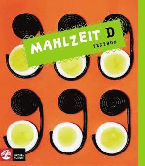 Cover for Kicki Karlsson, Ann-Kristin Lindström, Gudrun Schornack · Mahlzeit D Textbok (Paperback Book) (2008)