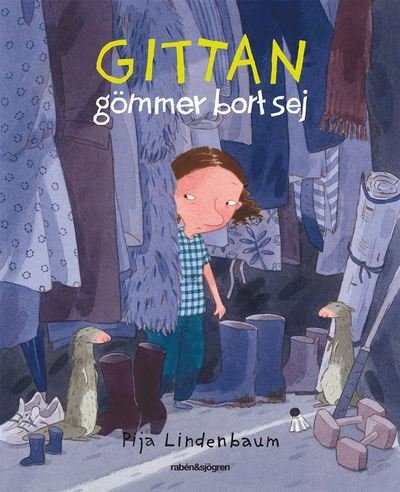 Cover for Pija Lindenbaum · Klumpe Dumpe: Gittan gömmer bort sej (Kort) (2013)