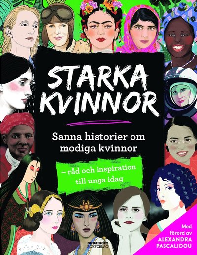 Cover for Kay Woodward · Starka kvinnor : sanna historier om modiga kvinnor (Bound Book) (2019)