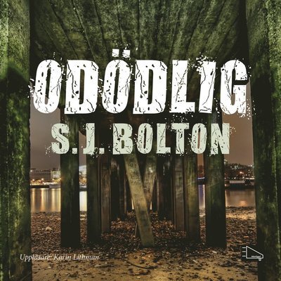 Cover for Sharon Bolton · Lacey Flint: Odödlig (MP3-CD) (2013)