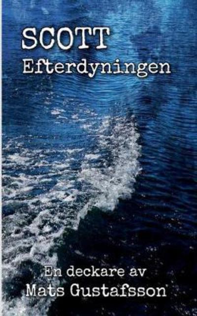 Cover for Gustafsson · Scott Efterdyningen (Book) (2017)