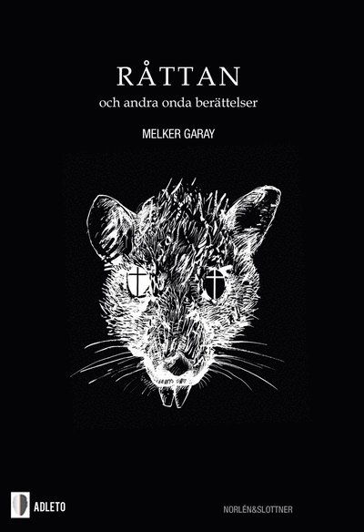 Råttan och andra onda berättelser - Melker Garay - Audiobook - Adleto - 9789198126723 - 1 grudnia 2013