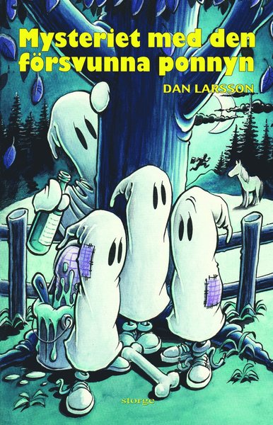 Cover for Dan Larsson · Mysteriet med den försvunna ponnyn (Bound Book) (2015)