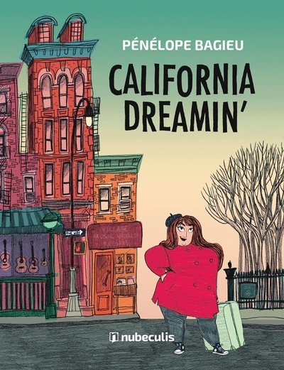 Cover for Pénélope Bagieu · California Dreamin' (Buch) (2017)