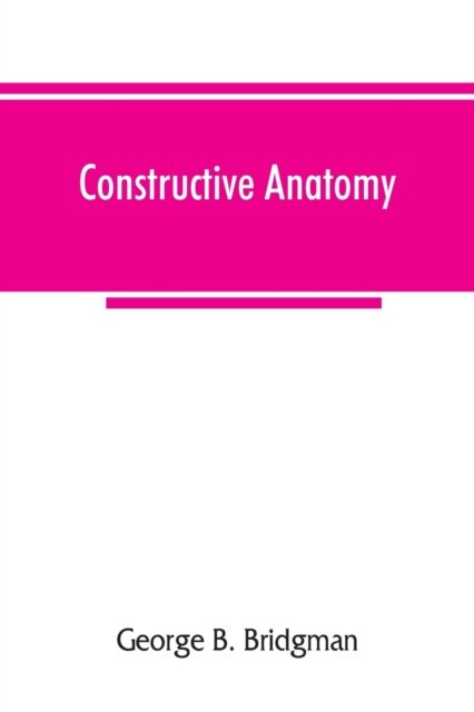 Cover for George B Bridgman · Constructive anatomy (Taschenbuch) (2019)