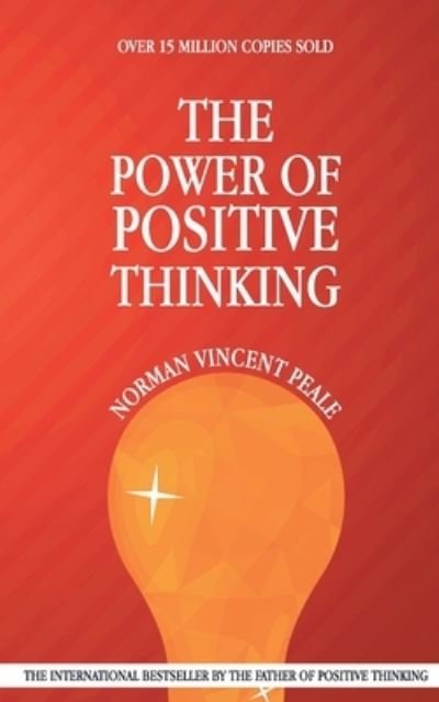 Cover for Norman Vincent Peale · The Power of Positive Thinking [Paperback] NORMAN VINCENT PEALE (Paperback Book) (2012)