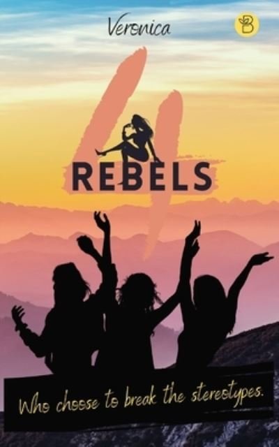 Veronica. · 4 Rebels (Paperback Book) (2022)