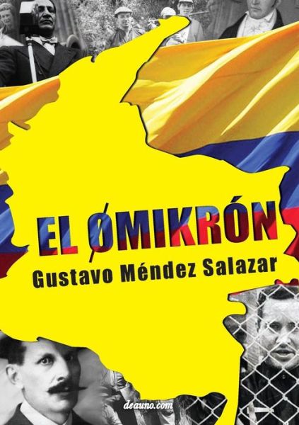 Cover for Gustavo Mendez Salazar · El Omikron (Paperback Book) [Spanish edition] (2013)