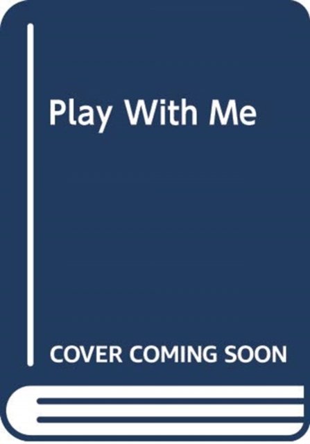 Cover for Agnese Baruzzi · Play with Me (Board book) (2018)