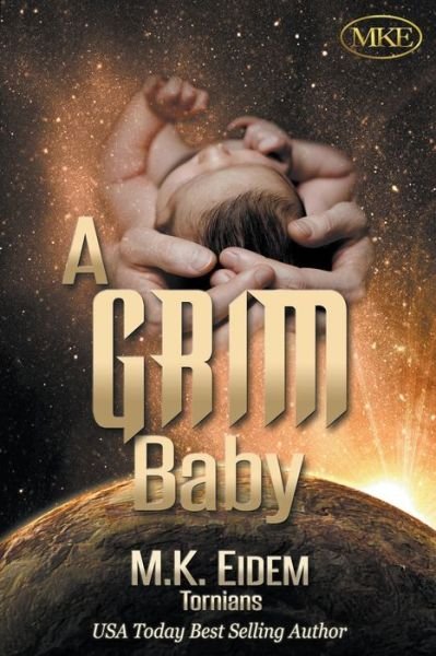 Cover for M K Eidem · A Grim Baby - Tornians (Paperback Book) (2022)