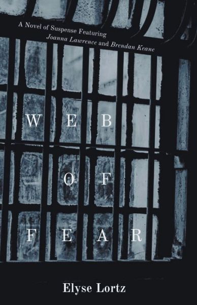 Cover for Elyse Lortz · Web of Fear - Lawrence and Keane (Paperback Book) (2022)