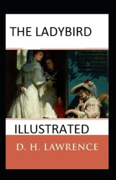 Cover for D H Lawrence · The Ladybird Annotated (Paperback Bog) (2021)