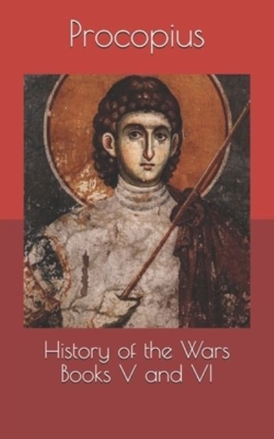 Cover for Procopius · History of the Wars Books V and VI (Paperback Bog) (2020)