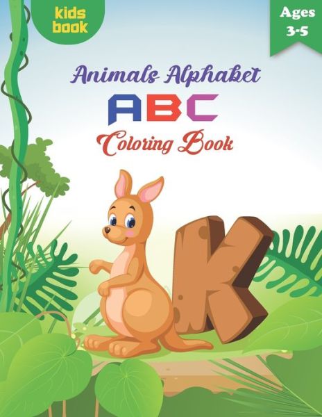 Cover for Moira Gibbs Publishing House · Animals Alphabet ABC Coloring Book for Kids Ages 3-5 (Paperback Book) (2021)