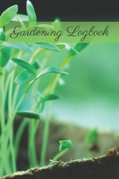 Cover for Garden Publishing · Gardening Logbook (Paperback Book) (2020)