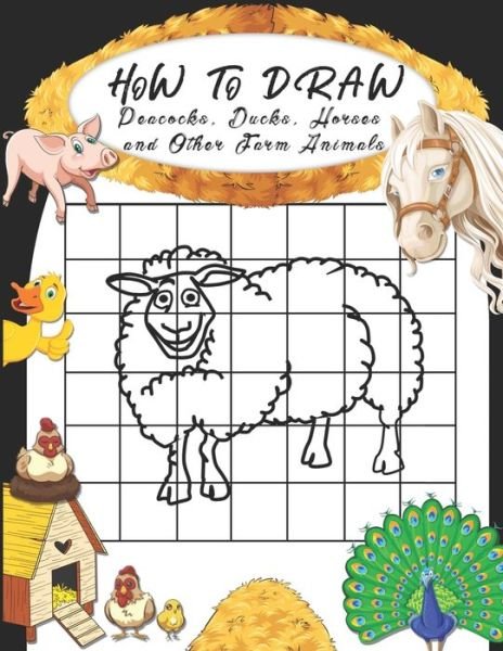 Cover for Aitz Marine · How to Draw Peacocks, Ducks, Horses and Other Farm Animals (Pocketbok) (2020)
