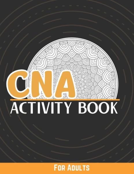 Cover for Kreativ Bractivity Publisher · CNA Activity Book For Adults (Pocketbok) (2020)