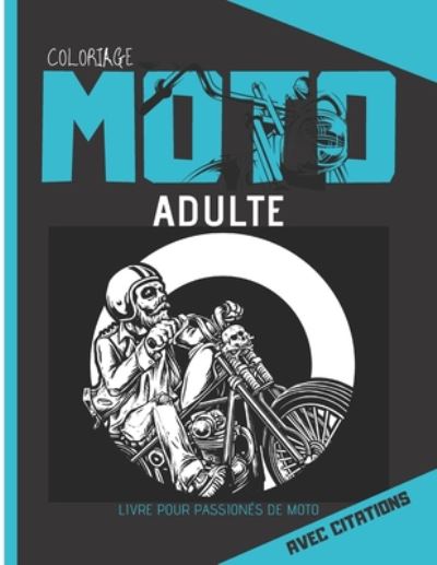 Cover for Auto Moto Colors Collection · Coloriage moto adulte avec citations (Pocketbok) (2020)