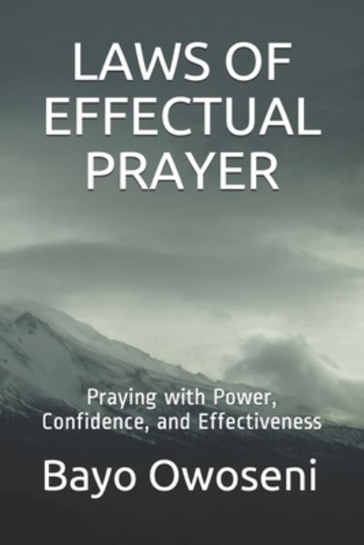 Cover for Bayo Owoseni · Laws of Effectual Prayer (Paperback Book) (2020)