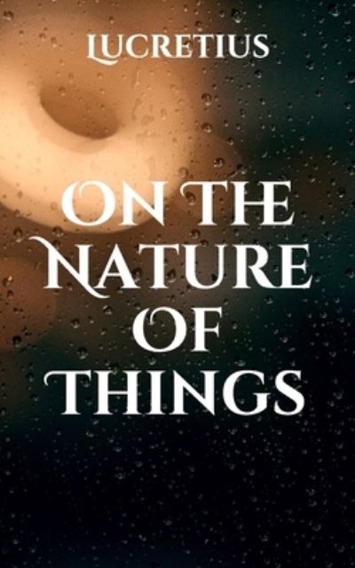 Cover for Lucretius · On The Nature Of Things (Paperback Book) (2021)