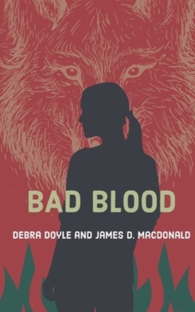 Cover for Macdonald James D. Macdonald · Bad Blood: Book 1 of Val Sherwood, Teen Werewolf (Paperback Book) (2021)