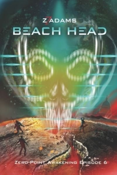 Cover for Zz Adams · Beach Head: A Sci-fi Technothriller (Paperback Book) (2021)