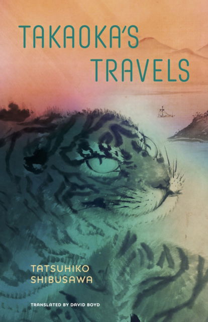 Cover for Tatsuhiko Shibusawa · Takaoka's Travels (Hardcover bog) (2024)