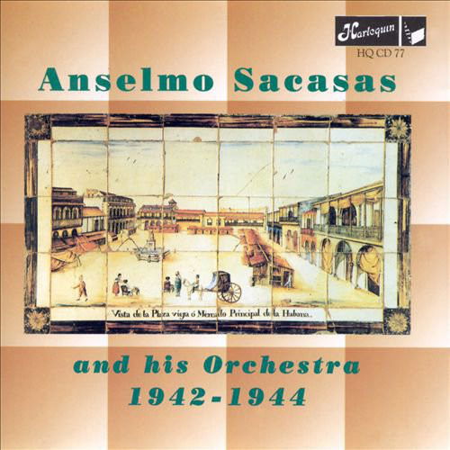 Cover for Anselmo Sacasas · 1942-1944 (CD) (2019)