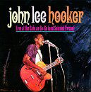 Live At Sad Cafe / Soledad - John Lee Hooker - Musik - MCA - 0008811153724 - 30. juni 1990