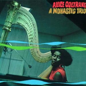 Cover for Coltrane Alice · A Monastic Trio (CD) (2009)