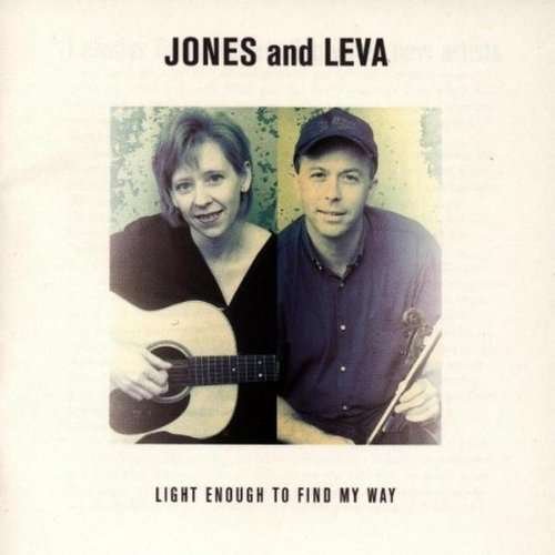 Cover for Jones &amp; Leva · Light Enough To Find Way (CD) (2011)