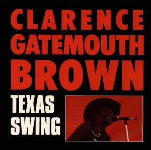 Cover for Clarence Gatemouth Brown · Texas Swing (CD) (1990)