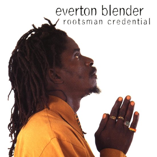 Rootsman Credential - Everton Blender - Music - HEARTBEAT - 0011661772724 - April 13, 1999